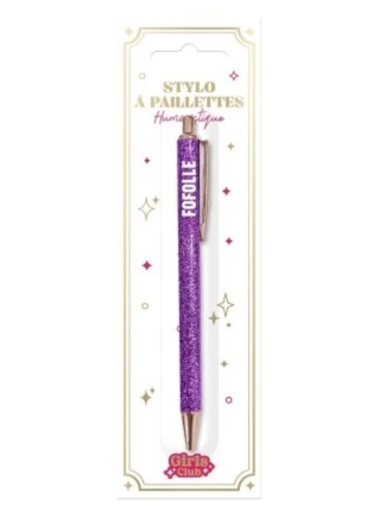 Stylo à Paillettes Mot Fantaisie Déclinaisons: Fofolle